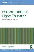 ePUB Women Leaders in Higher Education von Tanya Fitzgerald
