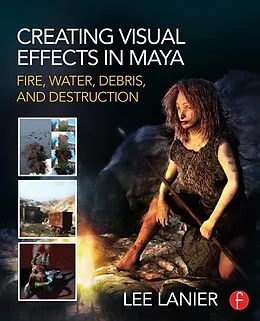 E-Book (pdf) Creating Visual Effects in Maya von Lee Lanier