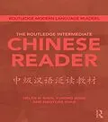 E-Book (epub) The Routledge Intermediate Chinese Reader von Helen Shen, Zhou Yunong, Xiaoyuan Zhao