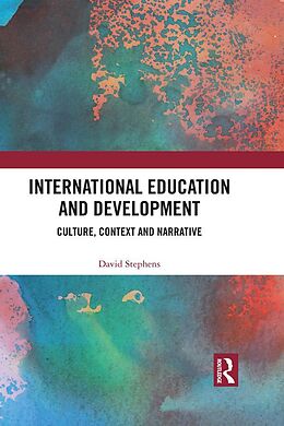 E-Book (epub) International Education and Development von David Stephens