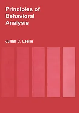 E-Book (pdf) Principles of Behavioural Analysis von Julian C. Leslie