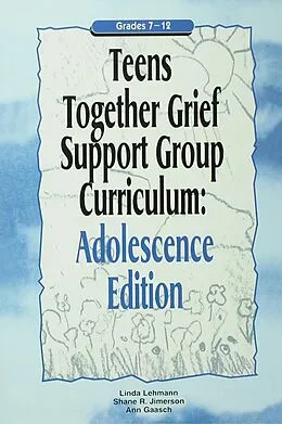 E-Book (pdf) Teens Together Grief Support Group Curriculum von Linda Lehmann