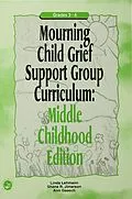 E-Book (pdf) Mourning Child Grief Support Group Curriculum von Ann Gaasch, Linda Lehmann, Shane R. Jimerson