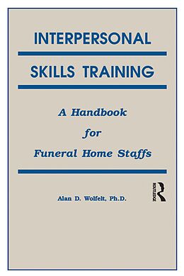 eBook (epub) Interpersonal Skills Training de Alan Wolfelt