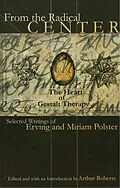 E-Book (epub) From the Radical Center von Erving Polster, Miriam Polster