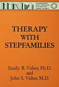 E-Book (epub) Therapy with Stepfamilies von Emily B. Visher, John S. Visher
