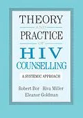 E-Book (epub) Theory And Practice Of HIV Counselling von Robert Bor, Riva Miller, Eleanor Goldman