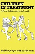 E-Book (epub) Children In Treatment von Shirley Cooper