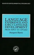 E-Book (pdf) Language Experience and Early Language Development von Margaret Harris