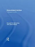 E-Book (pdf) Nonviolent Action von Ronald M. McCarthy, Gene Sharp, Brad Bennett