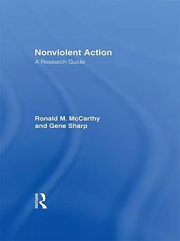 E-Book (pdf) Nonviolent Action von Ronald M. McCarthy, Gene Sharp, Brad Bennett