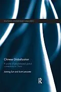 E-Book (epub) Chinese Globalization von Jiaming Sun, Scott Lancaster