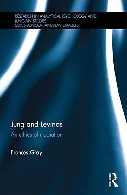 E-Book (epub) Jung and Levinas von Frances Gray