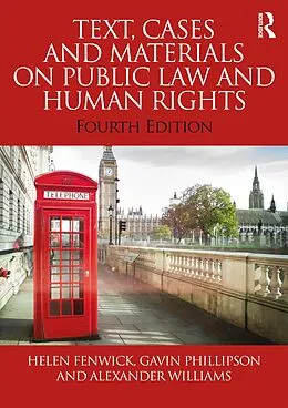 E-Book (epub) Text, Cases and Materials on Public Law and Human Rights von Helen Fenwick, Gavin Phillipson, Alexander Williams