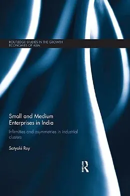 ePUB Small and Medium Enterprises in India von Satyaki Roy
