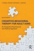 E-Book (pdf) Cognitive Behavioral Therapy for Adult ADHD von J. Russell Ramsay, Anthony L. Rostain