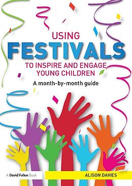 E-Book (pdf) Using Festivals to Inspire and Engage Young Children von Alison Davies