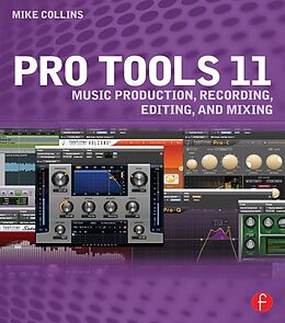 E-Book (epub) Pro Tools 11 von Mike Collins