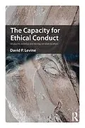 E-Book (epub) The Capacity for Ethical Conduct von David Levine
