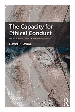E-Book (epub) The Capacity for Ethical Conduct von David P. Levine