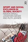 E-Book (epub) Sport and Social Exclusion in Global Society von Ramón Spaaij, Jonathan Magee, Ruth Jeanes