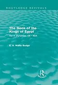 E-Book (epub) The Book of the Kings of Egypt (Routledge Revivals) von E. A. Wallis Budge