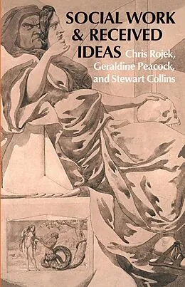 E-Book (pdf) Social Work & Received Ideas von Chris Rojek