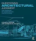 ePUB Questioning Architectural Judgment von Steven A. Moore, Barbara B. Wilson