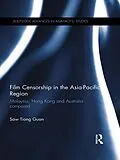 E-Book (pdf) Film Censorship in the Asia-Pacific Region von Saw Tiong Guan