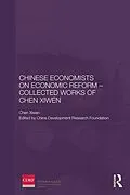 E-Book (epub) Chinese Economists on Economic Reform - Collected Works of Chen Xiwen von Chen Xiwen