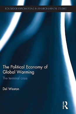 eBook (epub) The Political Economy of Global Warming de Del Weston