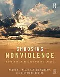 E-Book (pdf) Choosing Nonviolence von Kevin A. Fall, Shareen Howard, Steven M. Vestal