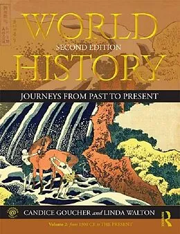 E-Book (epub) World History von Candice Goucher, Linda Walton