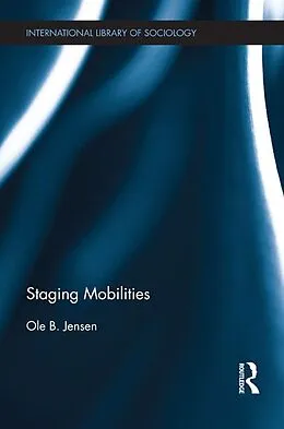 PDF Staging Mobilities von Ole B. Jensen