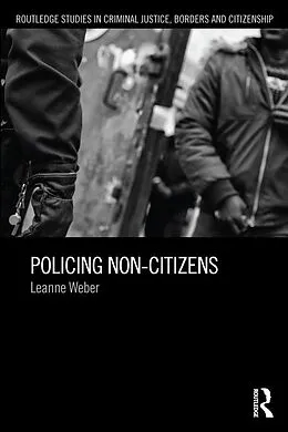 E-Book (pdf) Policing Non-Citizens von Leanne Weber