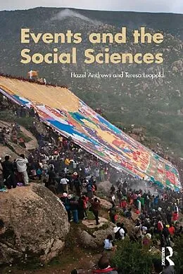E-Book (pdf) Events and The Social Sciences von Hazel Andrews, Teresa Leopold