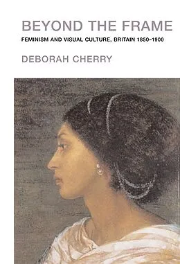 E-Book (pdf) Beyond the Frame von Deborah Cherry