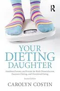 E-Book (epub) Your Dieting Daughter von Carolyn Costin