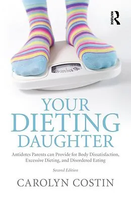 E-Book (epub) Your Dieting Daughter von Carolyn Costin