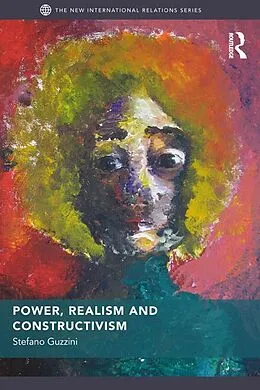 E-Book (epub) Power, Realism and Constructivism von Stefano Guzzini