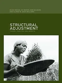 E-Book (pdf) Structural Adjustment von Ed Brown, Bob Milward, Giles Mohan