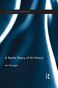 ePUB A Realist Theory of Art History von Ian Verstegen