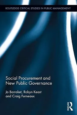 E-Book (pdf) Social Procurement and New Public Governance von Josephine Barraket, Robyn Keast, Craig Furneaux