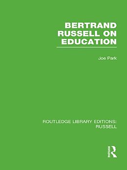 E-Book (epub) Bertrand Russell On Education von Joe Park