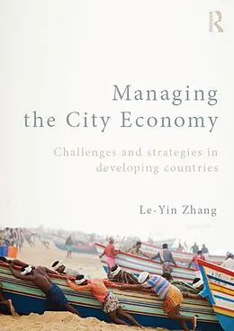 E-Book (epub) Managing the City Economy von Le-Yin Zhang
