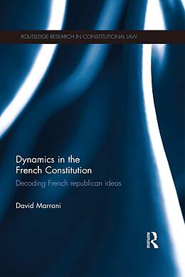 eBook (epub) Dynamics in the French Constitution de David Marrani