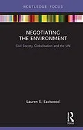 E-Book (pdf) Negotiating the Environment von Lauren E Eastwood