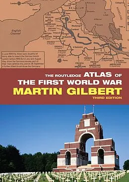 E-Book (pdf) The Routledge Atlas of the First World War von Martin Gilbert
