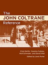 eBook (pdf) The John Coltrane Reference de Lewis Porter, Chris DeVito, David Wild