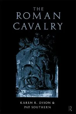 E-Book (pdf) The Roman Cavalry von Karen R. Dixon, Pat Southern